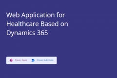 Web Application for Healthcare Based on Dynamics 365